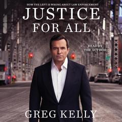 Justice for All by Greg Kelly audiobook