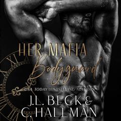 Her Mafia Bodyguard by J. L. Beck audiobook