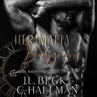 Her Mafia Bodyguard by J. L. Beck audiobook