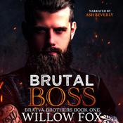 Brutal Boss by  Willow Fox audiobook