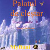 Palatul de clestar by  MyBuni audiobook