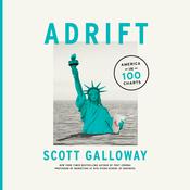 Adrift by  Scott Galloway audiobook