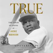 True by  Kostya Kennedy audiobook