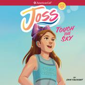 Joss: Touch the Sky by  Erin Falligant audiobook