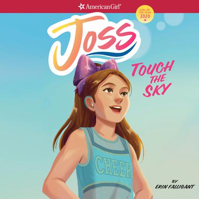 Joss: Touch the Sky by Erin Falligant audiobook