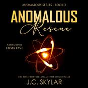 Anomalous Rescue by  J.C. Skylar audiobook