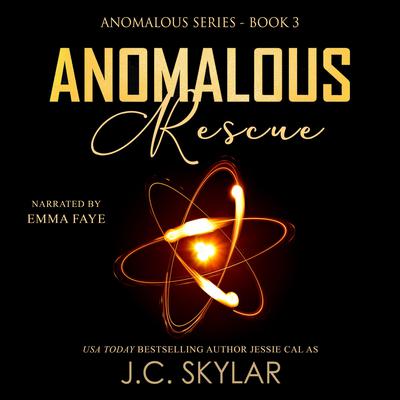 Anomalous Rescue by J.C. Skylar audiobook
