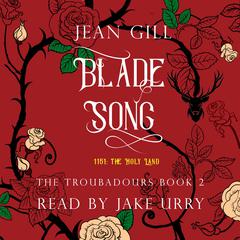 Bladesong by Jean Gill audiobook