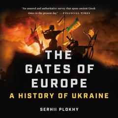 The Gates of Europe by Serhii Plokhy audiobook