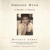 Crossed Over by  Beverly Lowry audiobook