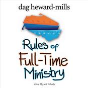 Rules of Full-Time Ministry by  Dag Heward-Mills audiobook