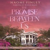 The Promise Between Us by  Naomi Finley audiobook
