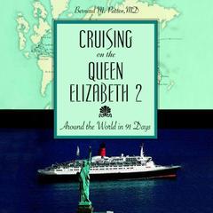 Cruising on the Queen Elizabeth 2 by Bernard M. Patten audiobook