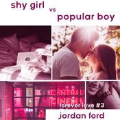 Shy Girl vs Popular Boy by  Jordan Ford audiobook