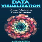 Data Visualization by  Alex Campbell audiobook