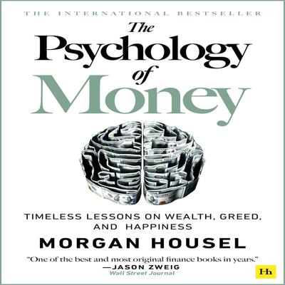 The Psychology of Money by Morgan Housel audiobook