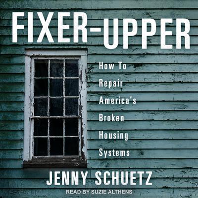 Fixer-Upper by Jenny Schuetz audiobook