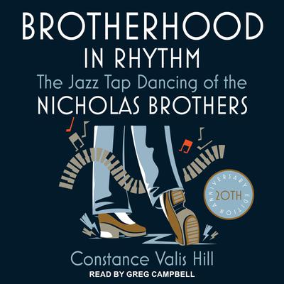 Brotherhood in Rhythm by Constance Valis Hill audiobook