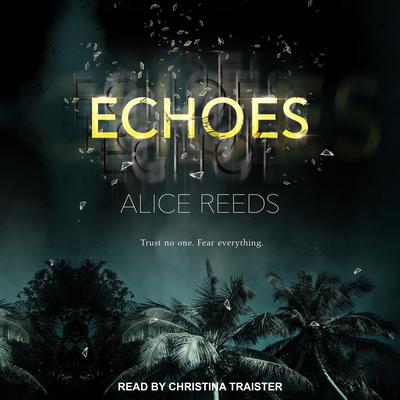 Echoes by Alice Reeds audiobook