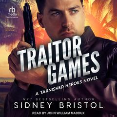 Traitor Games by Sidney Bristol audiobook