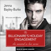 The Billionaire’s Holiday Engagement by  Jenna Bayley-Burke audiobook