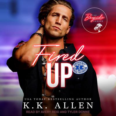 Fired Up by K.K. Allen audiobook