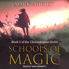 Schools of Magic by Mark August audiobook