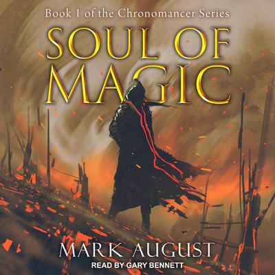 Soul of Magic by Mark August audiobook