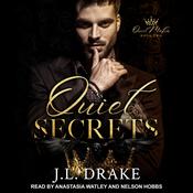 Quiet Secrets by  J. L. Drake audiobook