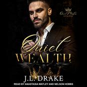 Quiet Wealth by  J. L. Drake audiobook