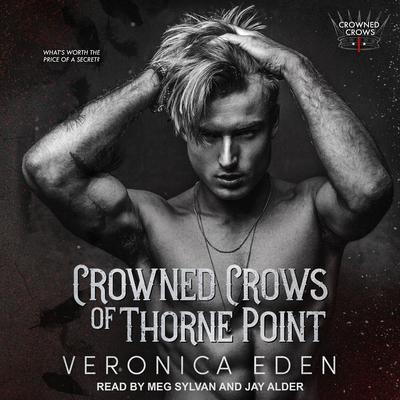 Crowned Crows of Thorne Point by Veronica Eden audiobook