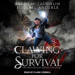 Clawing for Survival by Michael Anderle audiobook