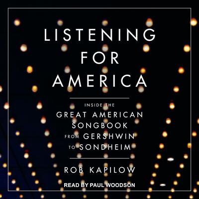 Listening for America by Rob Kapilow audiobook