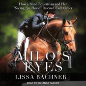 Milo's Eyes by  Lissa Bachner audiobook