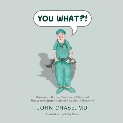 You What?! by John Chase audiobook