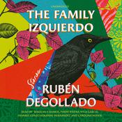 The Family Izquierdo by  Ruben Degollado audiobook