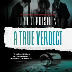 A True Verdict by Robert Rotstein audiobook