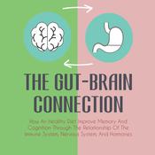 The Gut-Brain Connection by  Jim Colajuta audiobook
