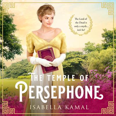 The Temple of Persephone by Isabella Kamal audiobook