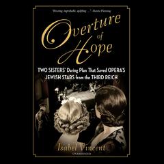 Overture of Hope by Isabel Vincent audiobook
