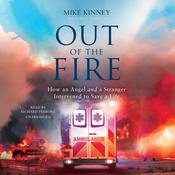 Out of the Fire by  Mike Kinney audiobook