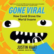 Gone Viral by  Justin Hart audiobook