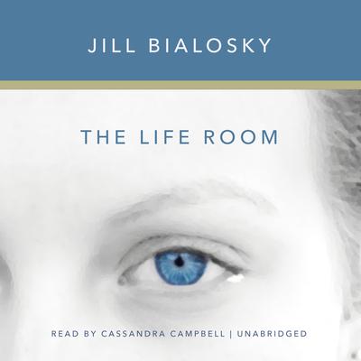 The Life Room by Jill Bialosky audiobook
