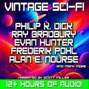 Vintage Sci-Fi - 21 Science Fiction Classics from Philip K. Dick, Ray Bradbury and more by  Richard O. Lewis audiobook