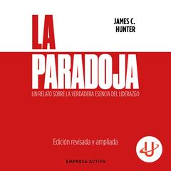 La paradoja by James C. Hunter audiobook