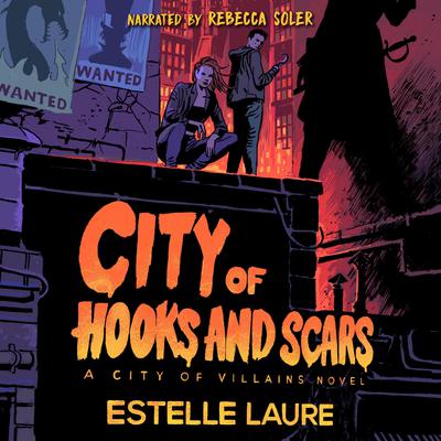 City of Hooks and Scars by Estelle Laure audiobook