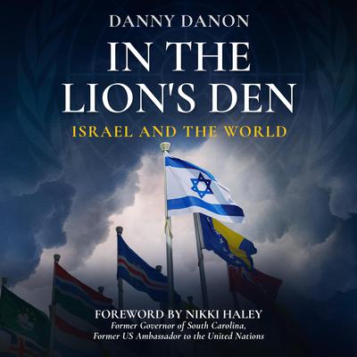 In the Lion's Den by Danny Danon audiobook