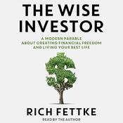 The Wise Investor by  Rich Fettke audiobook