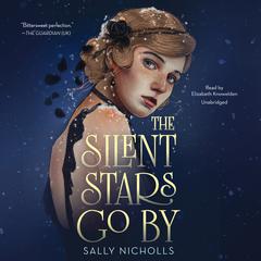 The Silent Stars Go By by Sally Nicholls audiobook