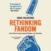 Rethinking Fandom by  Craig Calcaterra audiobook